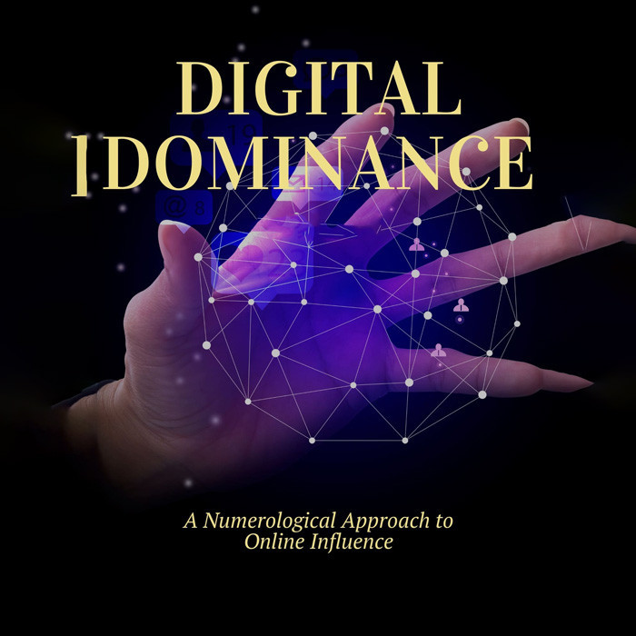 Digital Dominance: A Numerological Approach to Online Influence