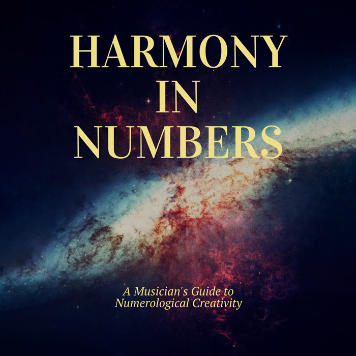 Harmony in Numbers: A Musician's Guide to Numerological Creativity
