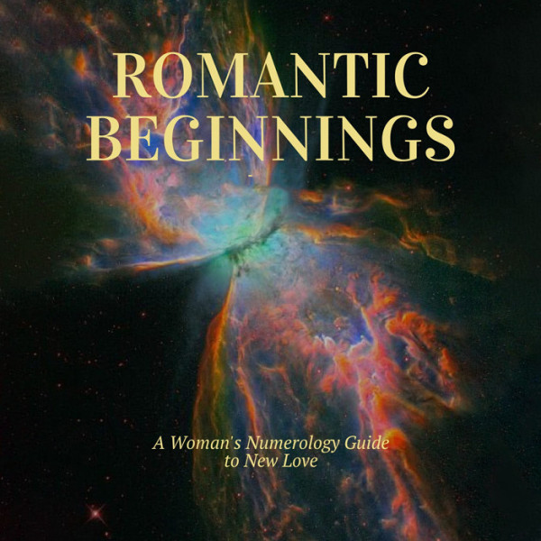 Romantic Beginnings: A Woman’s Numerology Guide to New Love